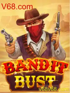 Descubra BanditBust: O Jogo de Estratégia Empolgante Associado ao V68.com