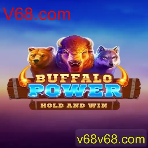 Explorando BuffaloPower: Descubra o Jogo Popular no V68.com