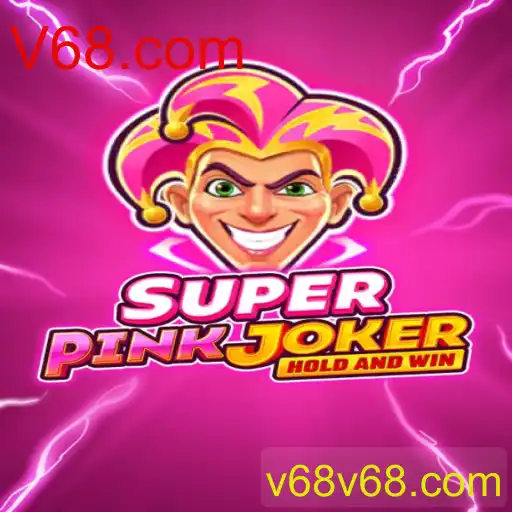 SuperPinkJoker: Uma Nova Era de Diversão em V68.com